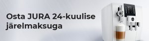 Osta JURA 24-kuulise järelmaksuga