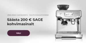 Säästa 200 € SAGE kohvimasinalt