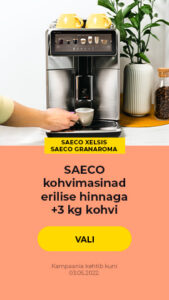 SAECO "Xelsis" ja "GranAroma" kohvimasinad erilise hinnaga