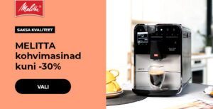 MELITTA kohvimasinad kuni -30%