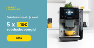 Osta kohvimasin ja saad 5x10€ sooduskupongid