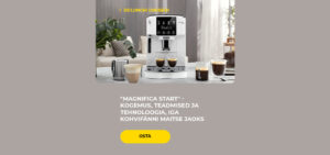 „Magnifica Start“ - kogemus, teadmised ja tehnoloogia, iga kohvifänni maitse jaoks