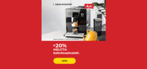 Kuni -20% MELITTA kohvimasinatelt.