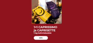 1+1 CAPRISSIMO ja CAPRISETTE 1 kg kohvioad