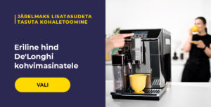 Eriline hind De'Longhi kohvimasinatele
