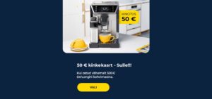 50 € kinkekaart - Sulle!!! Kui ostad vähemalt 500€ De'Longhi kohvimasina.