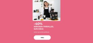 -40% kõikidele PARALLEL kohvidele